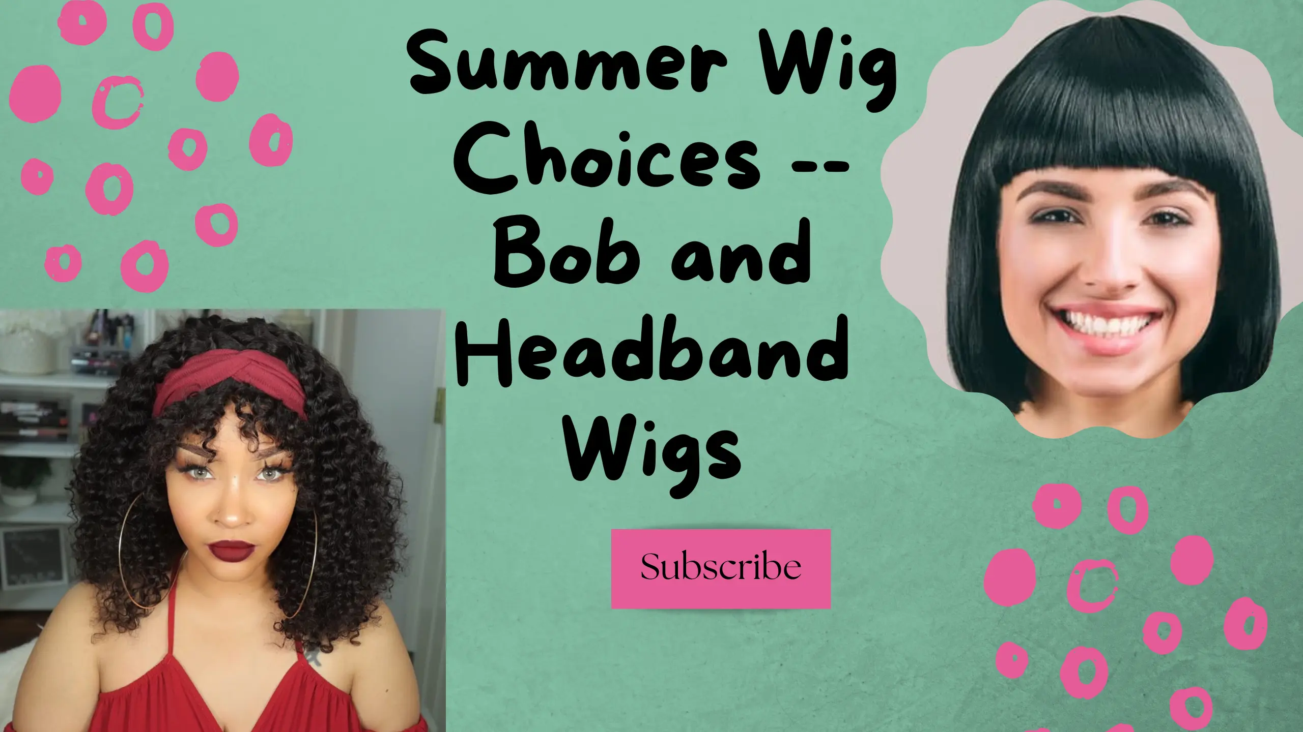 Summer Wig Choices -- Bob and Headband Wigs