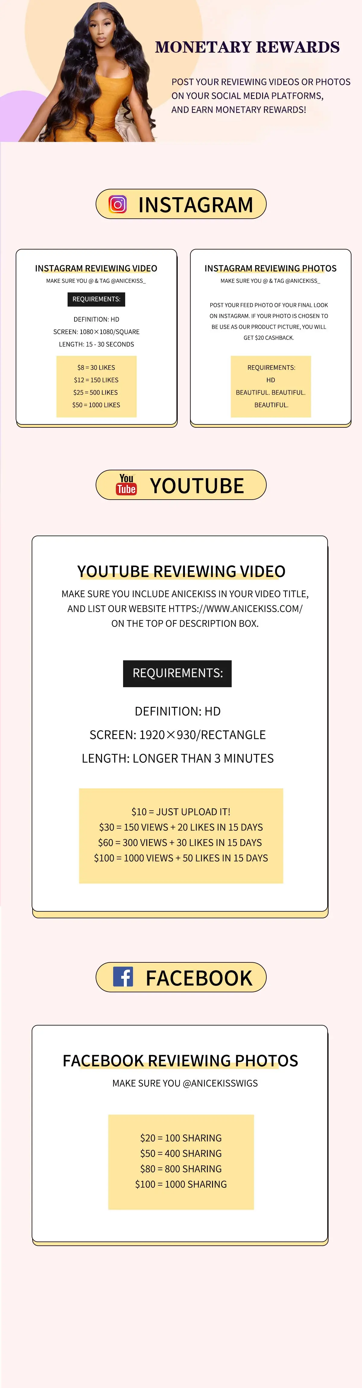 monetary rewards for AniceKiss customers! Post your reviewing videos or photos on your social media platforms, such as YouTube, Instagram, TikTok and Facebook, and then you'll earn monetary rewards based on the views and likes!