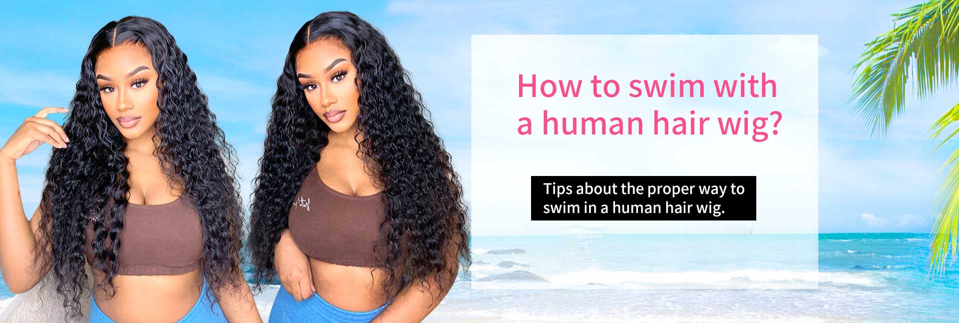 how to swim with a human hair wig on?